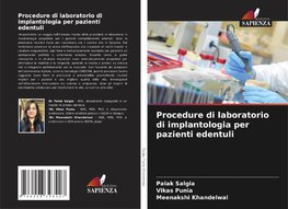 Procedure di laboratorio di implantologia per pazienti edentuli