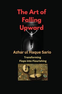 The Art of Falling Upward