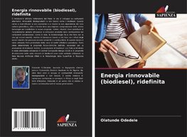 Energia rinnovabile (biodiesel), ridefinita