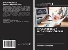 IMPLANTOLOGÍA Y RECONSTRUCCIÓN ORAL