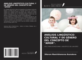 ANÁLISIS LINGÜÍSTICO-CULTURAL Y DE GÉNERO DEL CONCEPTO DE "AMOR".