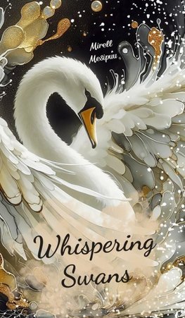 Whispering Swans