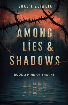 Among Lies & Shadows