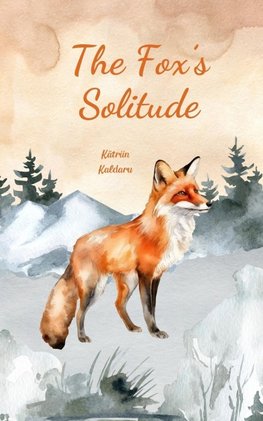 The Fox's Solitude