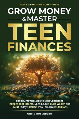 Grow Money & Master Teen Finances