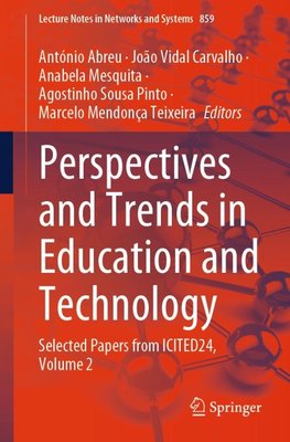 Perspectives and Trends in Education and Technology