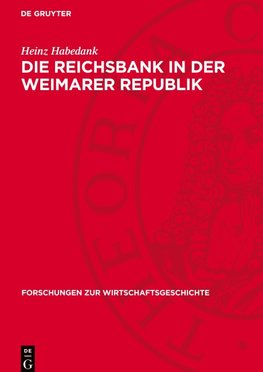 Die Reichsbank in der Weimarer Republik