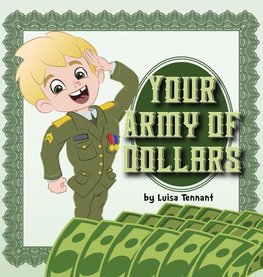 Your Army of Dollars