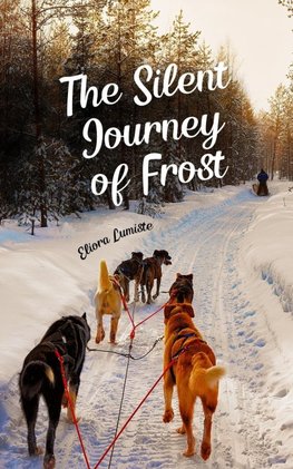 The Silent Journey of Frost