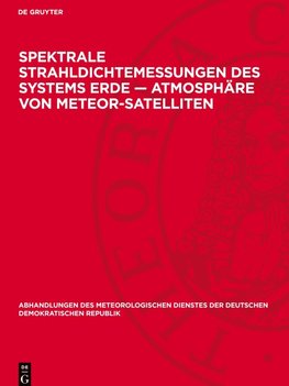 Spektrale Strahldichtemessungen des Systems Erde - Atmosphäre von Meteor-Satell¿ten