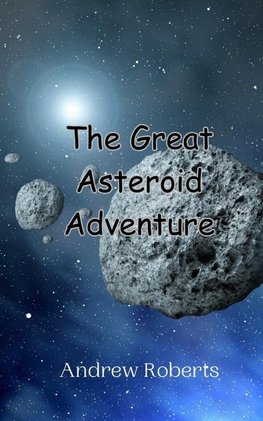 The Great Asteroid Adventure