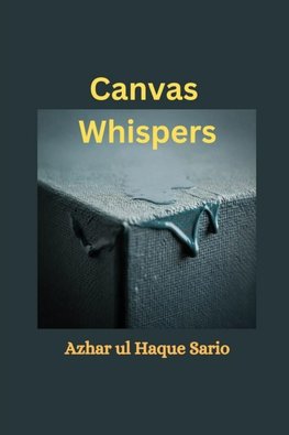 Canvas Whispers