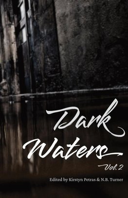 Dark Waters Vol 2