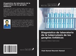 Diagnóstico de laboratorio de la tuberculosis de los ganglios linfáticos