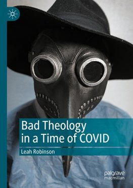 Bad Theology in a Time of COVID