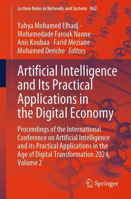 Artificial Intelligence and Its Practical Applications in the Digital Economy