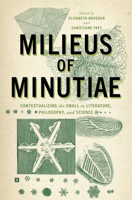 Milieus of Minutiae