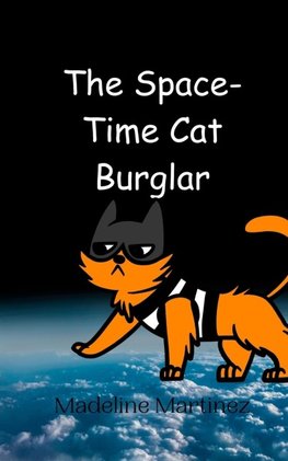 The Space-Time Cat Burglar