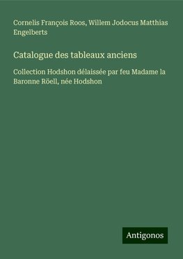 Catalogue des tableaux anciens