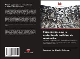 Phosphogypse pour la production de matériaux de construction