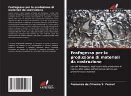 Fosfogesso per la produzione di materiali da costruzione