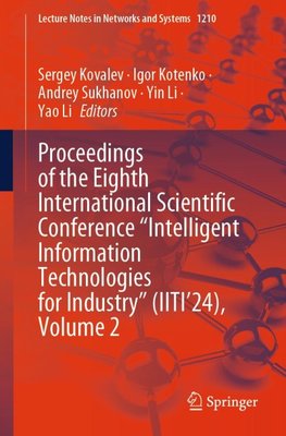 Proceedings of the Eighth International Scientific Conference "Intelligent Information Technologies for Industry" (IITI'24), Volume 2