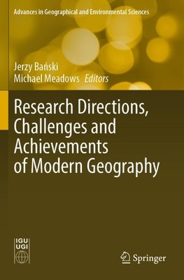 Research Directions, Challenges and Achievements of Modern Geography