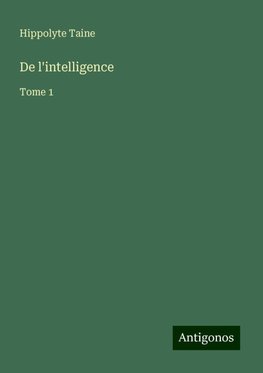 De l'intelligence