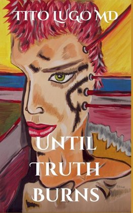 Until Truth Burns