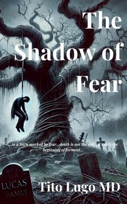 The Shadow of Fear