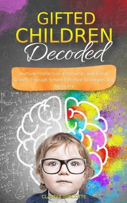 Gifted Children Decoded