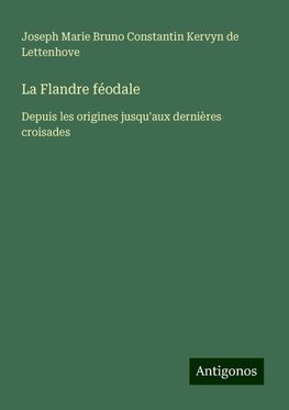 La Flandre féodale