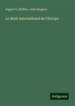 Le droit international de l'Europe