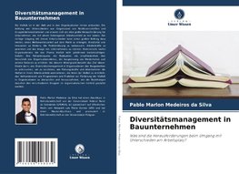 Diversitätsmanagement in Bauunternehmen