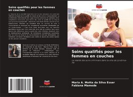 Soins qualifiés pour les femmes en couches