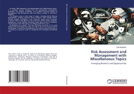 Risk Assessment and Management with Miscellaneous Topics