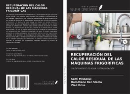 RECUPERACIÓN DEL CALOR RESIDUAL DE LAS MÁQUINAS FRIGORÍFICAS