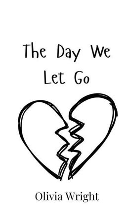 The Day We Let Go