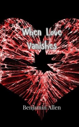 When Love Vanishes