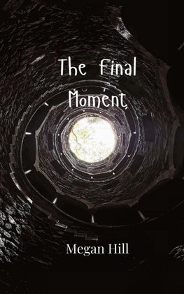 The Final Moment