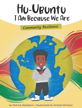 HuUbuntu - I Am Because We Are - Community Resilience