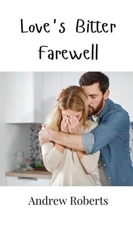 Love's Bitter Farewell