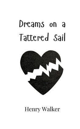 Dreams on a Tattered Sail