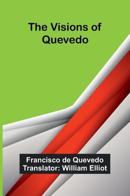 The Visions of Quevedo