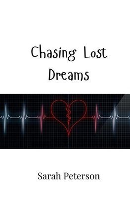 Chasing Lost Dreams