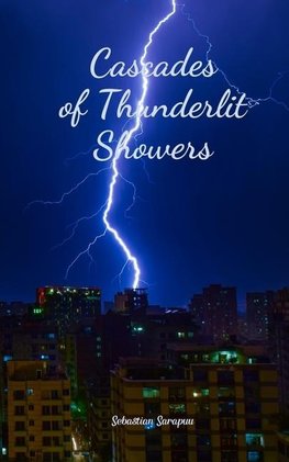 Cascades of Thunderlit Showers