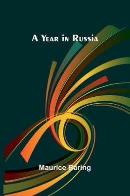 A year in Russia