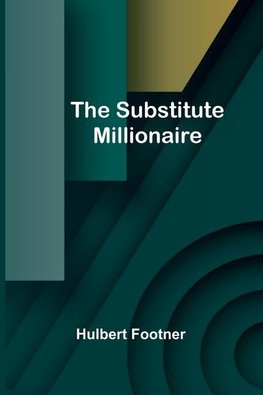 The Substitute Millionaire