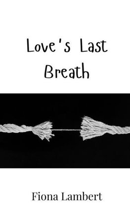 Love's Last Breath