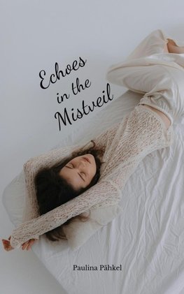 Echoes in the Mistveil